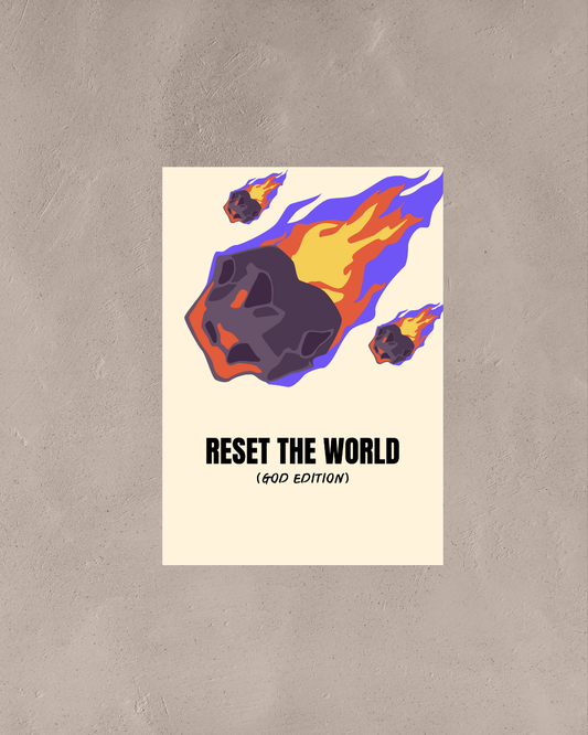 Reset the World (God Edition) – A3 Framed Bold Typography & Comet Illustration Poster | Humorous Space Art | Quirky Wall Decor for Home & Office