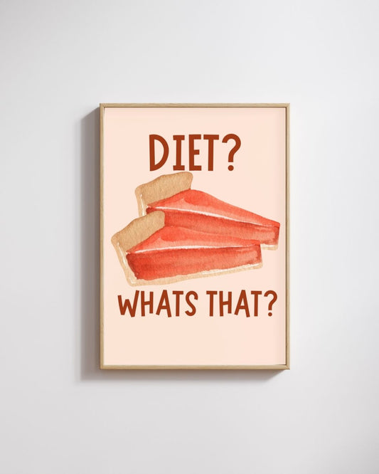 Diet? What’s That? – A3 Framed Funny Pastry Illustration Poster | Quirky Wall Art | Food Lover’s Decor for Kitchen, Dining & Modern Homes