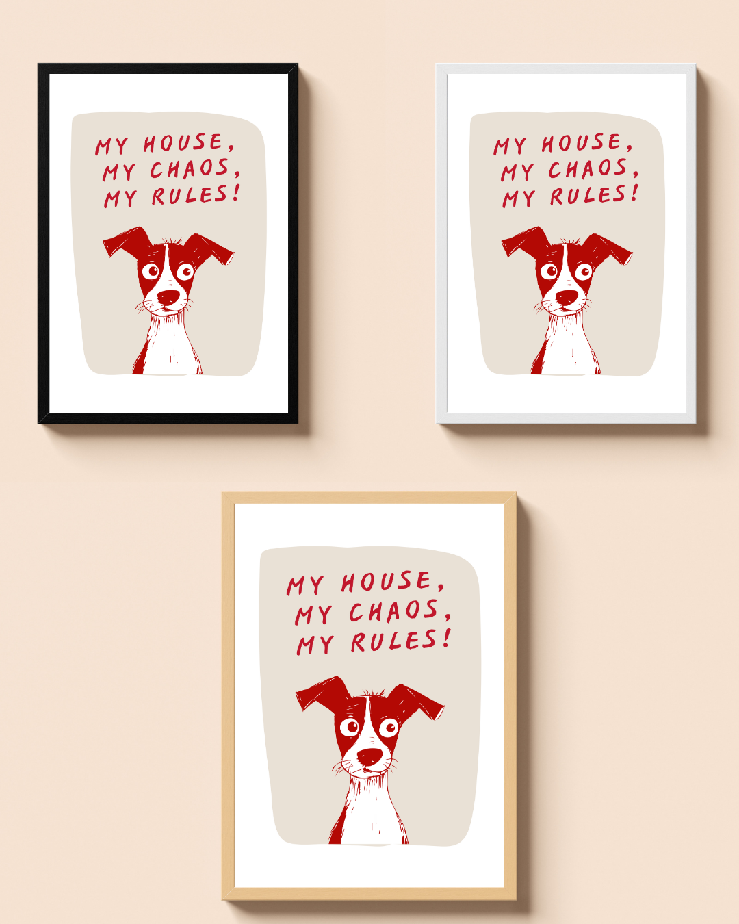 My House, My Rules – A3 Framed Cute Dog Illustration Poster | Fun & Playful Pet Lover Wall Art | Quirky Home & Office Decor