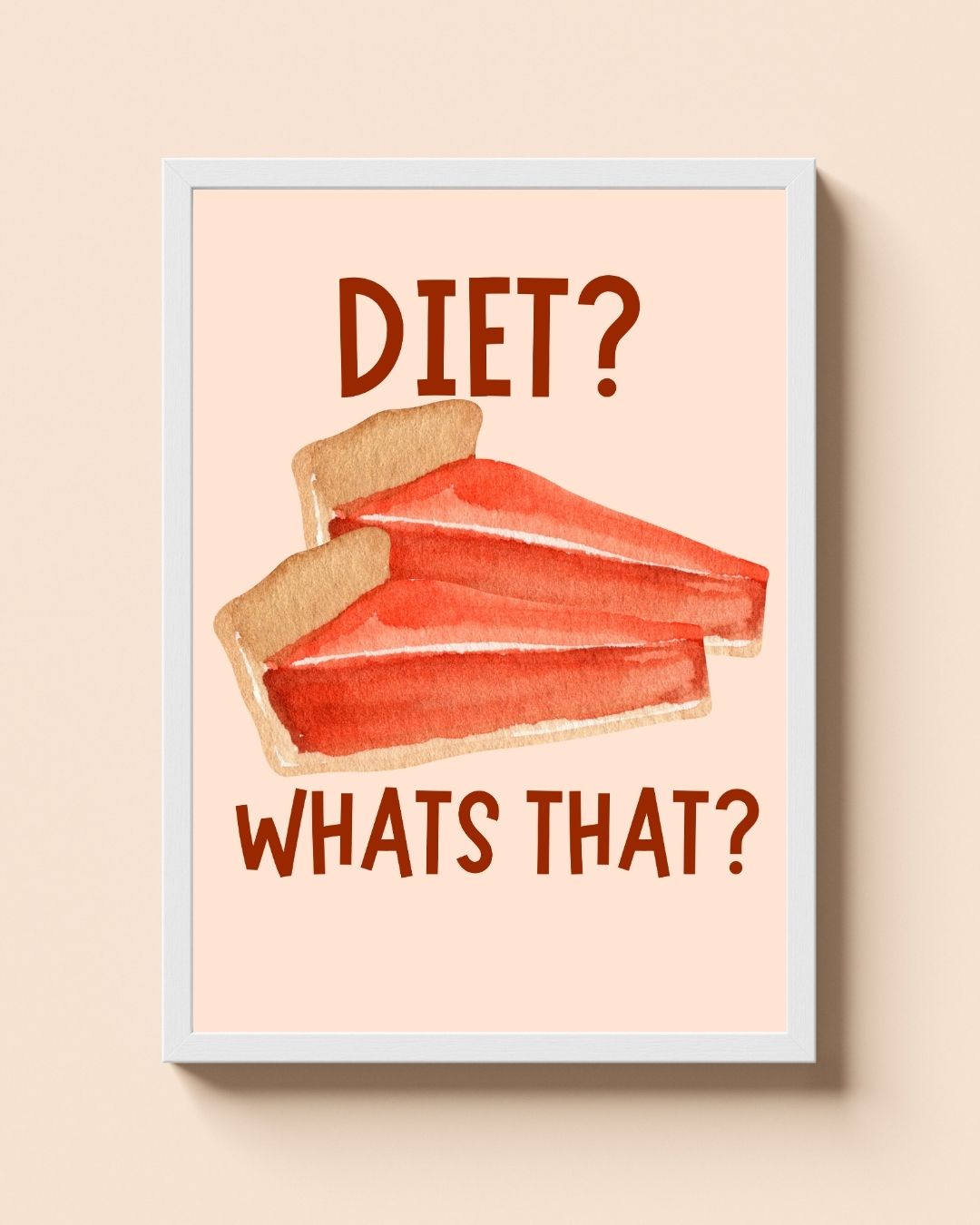 Diet? What’s That? – A3 Framed Funny Pastry Illustration Poster | Quirky Wall Art | Food Lover’s Decor for Kitchen, Dining & Modern Homes